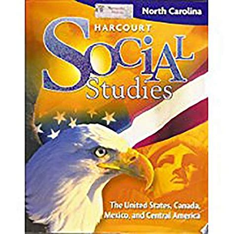 United States, Canada, Mexico, Central America, Grade 5: Harcourt School Publishers Social Studies North Carolina Ebook PDF